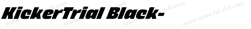 KickerTrial Black字体转换